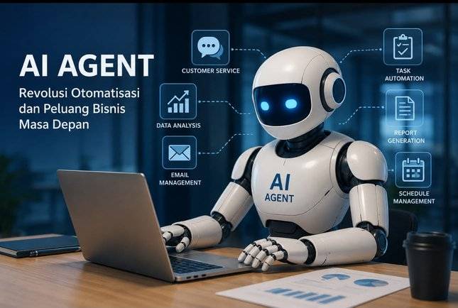 AI Agent Diprediksi Jadi Profesi Bernilai Triliunan, Begini Cara Kerjanya dan Peluang Bisnisnya