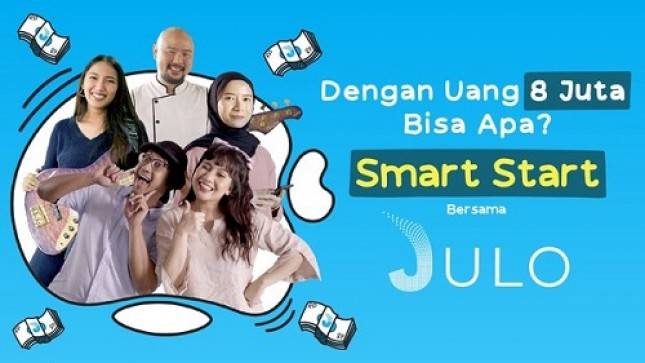 Fintech Karya Anak Bangsa, JULO Dorong Indonesia untuk Maju melalui Campaign Smart Start with JULO