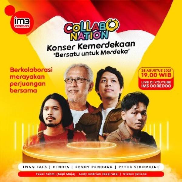 IM3 Ooredoo Hadirkan Collabonation Konser Kemerdekaan &lsquo;Bersatu untuk Merdeka&rsquo; 