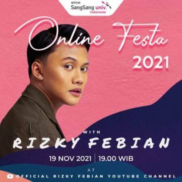 Rizky Febian Meriahkan Konser Virtual Online Festa KT& G SangSang Univ. Indonesia