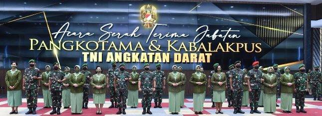Kasad Jendral TNI Dudung Abdurachman Pimpin Sertijab Pangkostrad dan 13 Pejabat Lainnya