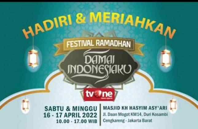 Festival Ramadhan Damai Indonesiaku tvOne  Segera Hadir di Masjid KH Hasyim Asy&rsquo;ari Jakarta Barat