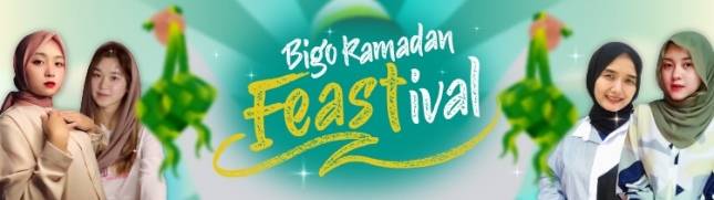 Sambut Hari Raya Idul Fitri, Bigo Live Hadirkan Program Bigo Ramadan Feastival