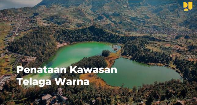 Kementerian PUPR Percantik Kawasan Dataran Tinggi Dieng