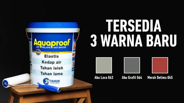 Aquaproof Rilis Tiga Warna Baru: Abu Lava, Abu Grafit dan Merah Delima