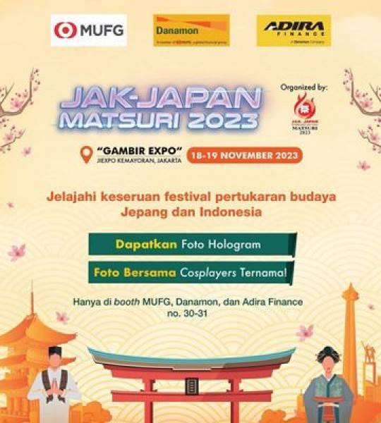 Danamon dan Adira Finance bersama MUFG Dukung Festival Pertukaran Budaya Jak-Japan Matsuri 2023