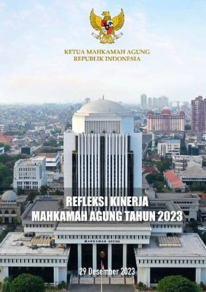 14 Langkah dan Prestasi Mahkamah Agung dan Lembaga Peradilaan untuk Memulihkan Kembali Kepercayaan  Publik