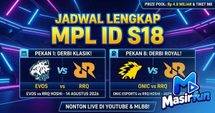 MPL ID Season 18 Resmi Dimulai 14 Agustus 2026, EVOS vs RRQ Jadi Laga Pembuka