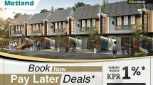 Metland Hadirkan Promo Book Now, Pay Later Deals!, Bisa Libur Bayar 3 Bulan Hingga Subsidi Bunga KPR 1%