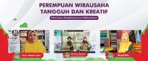 Pemberdayaan Perempuan Wirausaha Tangguh dan Kreatif