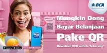 BCA Tambahkan Tiga Fitur Bikin Hidup Makin Simpel di Era New Normal 