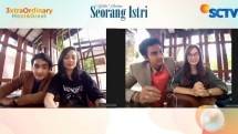 3xtra Ordinary Meet and greet sinetron Buku Harian Seorang Istri yang berlangsung secara virtual