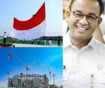 Pengibaran Bendera Merah Putih di Stadion JIS Jakarta dan Gubernur Anies (foto Kolase)