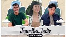 Web Series Kementerian PUPR Traveller Indie Mencari Cinta