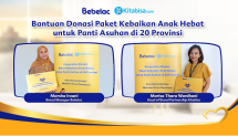Bebelac Salurkan Donasi Paket Nutrisi dan Stimulasi di 20 Provinsi Indonesia