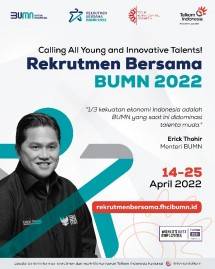 Rekrutmen Bersama BUMN 2022 dibuka secara resmi oleh Menteri BUMN Erick Thohir. Periode pendaftaran dimulai pada tanggal 14 hingga 25 April 2022.