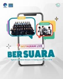 Promosikan Lagu &ldquo;Berani Bersuara <3<3&rdquo;, LALEILMANINO dan JKT48 Mengadakan Instagram Live Bersama.