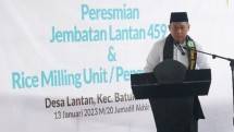 Peresmian Jembatan Lantan dan Rice Milling unit