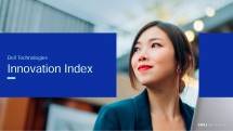 Dell Technologies Innovation Index mengungkapkan bahwa 60% perusahaan Asia Pasifik dan Jepang (APJ) (Global: 57%) khawatir organisasi mereka akan tidak relevan lagi dalam 3-5 tahun ke depan.