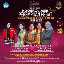 FORWAN Berkolaborasi dengan Kemendikbudristek RI, Gelar Ngobrol Bareng Perempuan Hebat di Pusaran Industri Musik dan Film