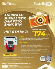 Hadiah Rp174 Juta, BTN Kembali Gelar Anugerah Jurnalistik dan Foto Jelang HUT Ke-74