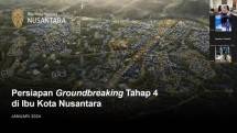 Otorita Ibu Kota Nusantara Gelar Groundbreaking Tahap 4