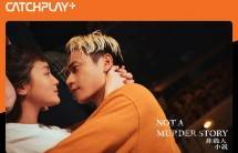 Not a Murder Story, serial original terbaru dari Catchplay+.