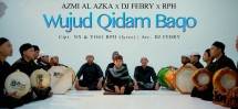 RPH Music Rilis "Wujud Qidam Baqo" Kolaborasi Azmi Al Azka Bareng DJ Febry dan RPH
