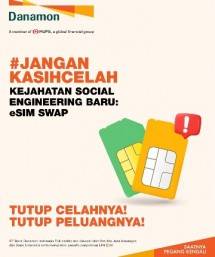 Danamon Ajak Nasabah Jangan Kasih Celah Tindak Kejahatan e-SIM Swap