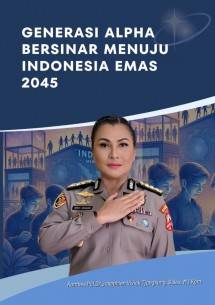  Generasi Alpha Harus BERSINAR: Seruan dari Tangerang Menyongsong Indonesia Emas 2045