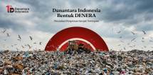 Denera Bidik Jadi Raksasa Waste-to-Energy Dunia, Tiga Proyek Awal Kantongi Status PSN